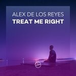 cover: Alex De Los Reyes - Treat Me Right