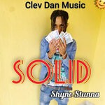 cover: Shyne Stunna - Solid