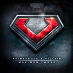 cover: Primeshock|Villain - Maximum Power