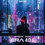 cover: Anderex|Deezl - ERA 404