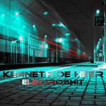 cover: Kenneth De Heer - Electroshit (Druck Mix)