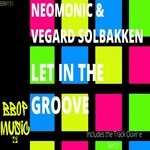 cover: Neomonic|Vegard Solbakken - Let In The Groove