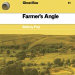 cover: Belbury Poly - Farmer's Angle (2022 Re-Issue)