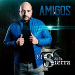 cover: El 7 De La Sierra - Amigos