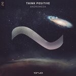 cover: Think Positive - Andromeda