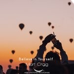 cover: Mart Craig - Believe In Yourself