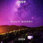 cover: Dndm - Don't Worry