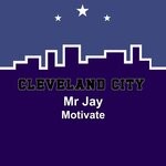 cover: Mr Jay - Motivate