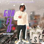 cover: Instantley|Shotbysaku - Guh Fi It