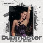 cover: Dubmaster - Standing In The Rain (Original Mix)