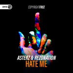 cover: Asterz|Rezonation - Hate Me