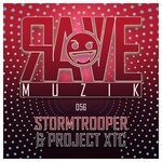 cover: Project Xtc|Stormtrooper - Rave Muzik 056