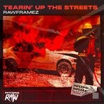 cover: Rawframez - Tearin' Up The Streets