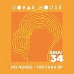 cover: Ro Nunez - The Funk EP