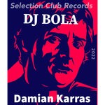 cover: Dj Bola - Damian Karras