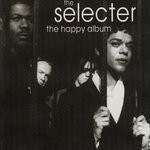 cover: The Selecter - The Happy Album