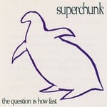 cover: Superchunk - The Question Is How Fast