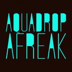 cover: Aquadrop - Afreak