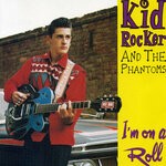 cover: Kid Rocker & The Phantoms - I'm On A Roll