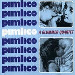 cover: Pimlico - A Glummer Quartet