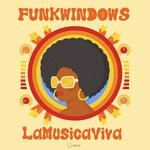 cover: Funk Windows - LaMusicaViva