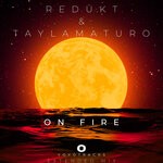 cover: Redukt|Tayla Maturo - On Fire (Extended Mix)