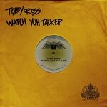 cover: Toby Ross - Watch Yuh Talk EP