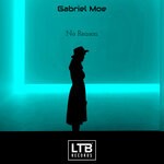 cover: Gabriel Moe - No Reason