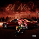 cover: Brodie Fresh - Ok Now (Explicit)