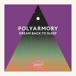 cover: Michael J Collins|Polyarmory - Dream Back To Sleep EP