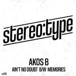 cover: Akos B - Ain't No Doubt B/w Memories