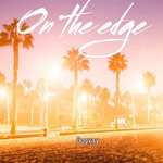 cover: Oogvay - On The Edge