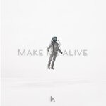 cover: Andre Dyrdeck|Avr|Dayk - Make Me Alive