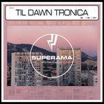 cover: Thomas Didier - Til Dawn Tronica