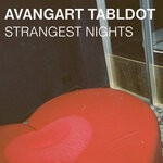 cover: Avangart Tabldot - Strangest Nights