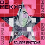 cover: Dj Mekka - Square Emotions (25 Anni Dopo)