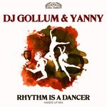 cover: Dj Gollum|Yanny - Rhythm Is A Dancer (Hands Up Extended Mix)