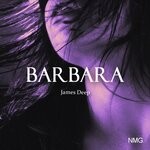 cover: James Deep|Nmg - Barbara