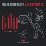 cover: Phase Generator - All I Wanna Do