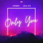 cover: Julia Stu|Keerway - Only You