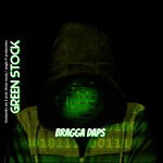 cover: Bragga Daps - Green Stock