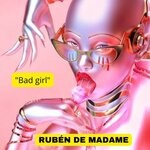 cover: Ruben De Madame - Bad Girl