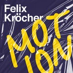 cover: Felix Krocher - Motion