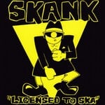 cover: Various - Skank (Licensed To Ska)