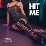 cover: Tokyo Groove - Hit Me