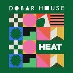 cover: Various - Dobar House Heat, Vol 4