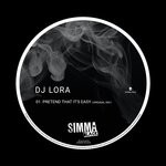 cover: Dj Lora - Pretend That It's Easy