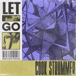 cover: Cook Strummer - Let Go EP