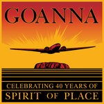 cover: Goanna - Spirit Of Place (40th Anniversary Edition)