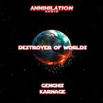 cover: Genghis Karnage - Destroyer Of Worlds